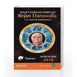 Horoscope 2018: Your Complete Forecast,Taurus: Taurus Your Complete Forecast (.) by Bejan Daruwalla Book-9789352773329