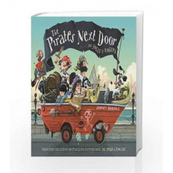 The Pirates Next Door (Jonny Duddle) by Jonny Duddle Book-9781848773929
