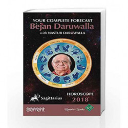 Horoscope 2018: Your Complete Forecast, Sagittarius by Bejan Daruwalla Book-9789352773466