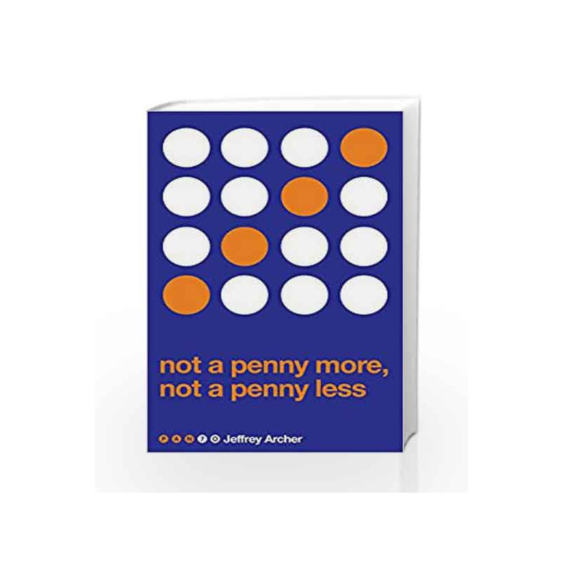 Not A Penny More, Not A Penny Less (Pan 70th Anniversary) by Jeffrey Archer Book-9781509860203