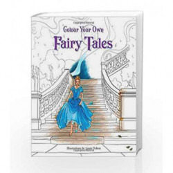 Colour Your Own Fairy Tales by Illustrated by Laura Tolton Book-9780008206826