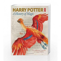Harry Potter - A History of Magic: The Book of the Exhibition by British Library Book-9781408890769