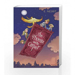 The Phoenix and the Carpet (Vintage Children's Classics) by E. Nesbit Book-9781784873059