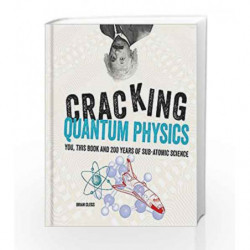 Cracking Quantum Physics by Brian Clegg Book-9781844039494