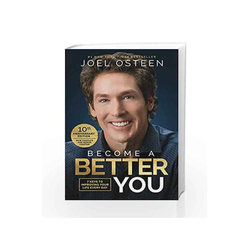Become a Better You: 7 Keys to Improving Your Life Every Day (10th Anniversary) by Joel Osteen Book-9781501175619