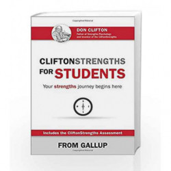 CliftonStrengths for Students: Your Strengths Journey Begins Here by Gallup Book-9781595621252