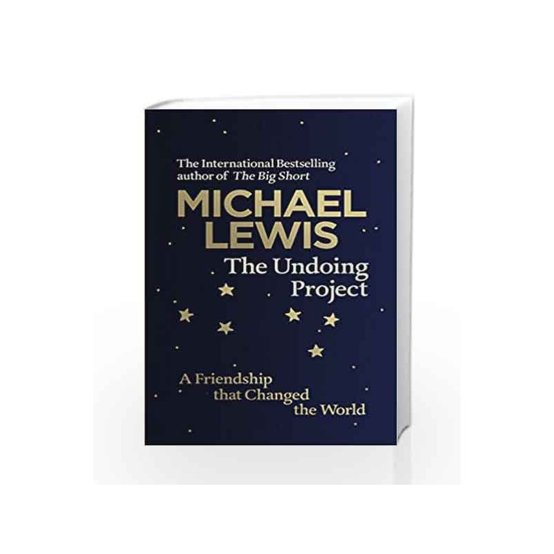 The Undoing Project: A Friendship that Changed the World by Michael Lewis Book-9780141983042