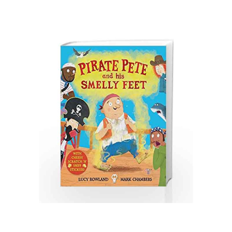 Pirate Pete and His Smelly Feet by Mark Chambers Book-9781509817771