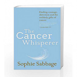 The Cancer Whisperer by Sophie Sabbage Book-9781473637962