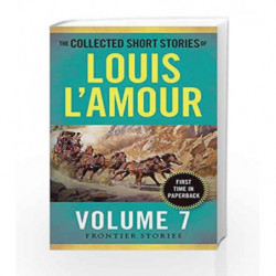 The Collected Short Stories of Louis L'Amour - Vol. 7 by Louis L'Amour Book-9780804179799