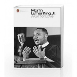 A Gift of Love: Sermons from Strength to Love (Penguin Modern Classics) by Jr., Martin Luther King, Book-9780141985183