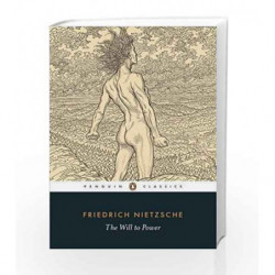 The Will to Power (Penguin Classics) by Friedrich Nietzsche Book-9780141195353