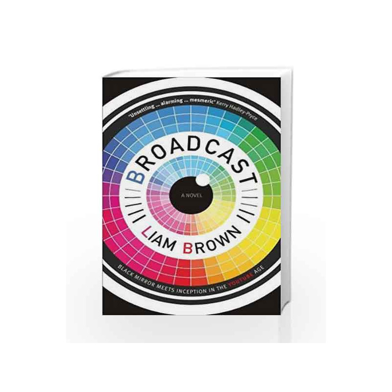 Broadcast by Liam Brown Book-9781787199934