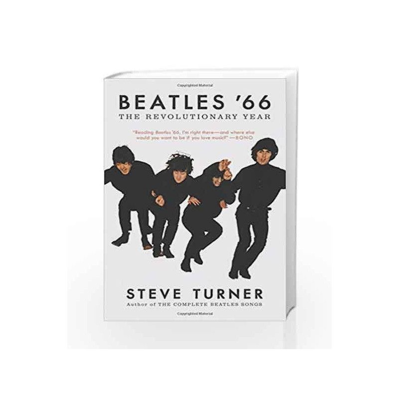 Beatles '66: The Revolutionary Year by Steve Turner Book-9780062475589