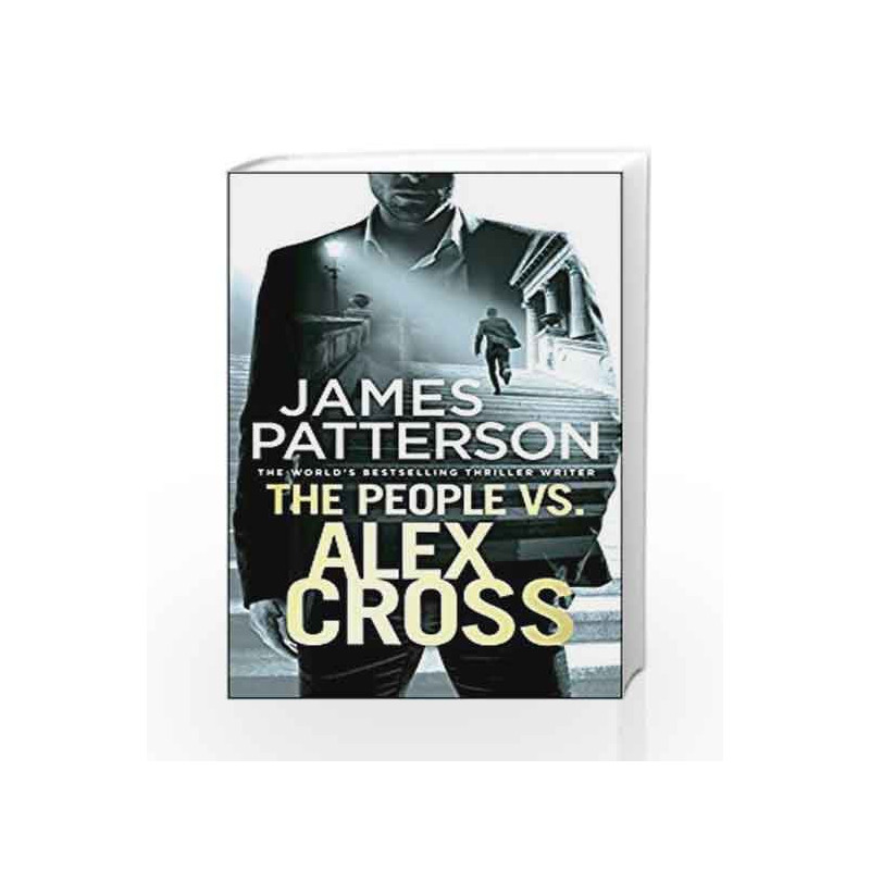 The People vs. Alex Cross by James Patterson Book-9781780895161