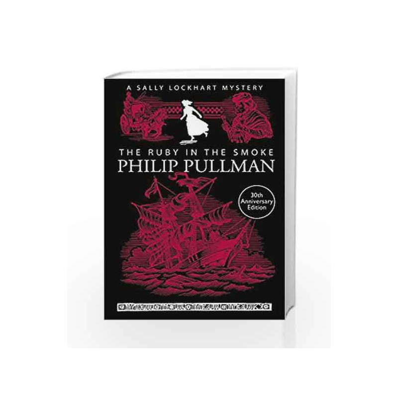 The Ruby in the Smoke (A Sally Lockhart Mystery) by Philip Pullman Book-9781407154190