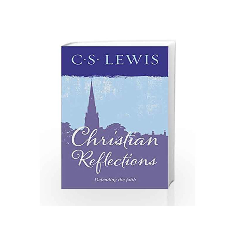 Christian Reflections by C.S. Lewis Book-9780008203856