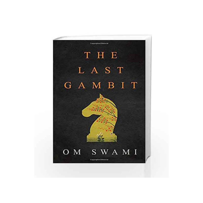 The Last Gambit by Om Swami Book-9789352640928