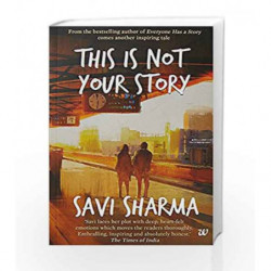 This Is Not Your Story by Savi Sharma Book-9789386224392