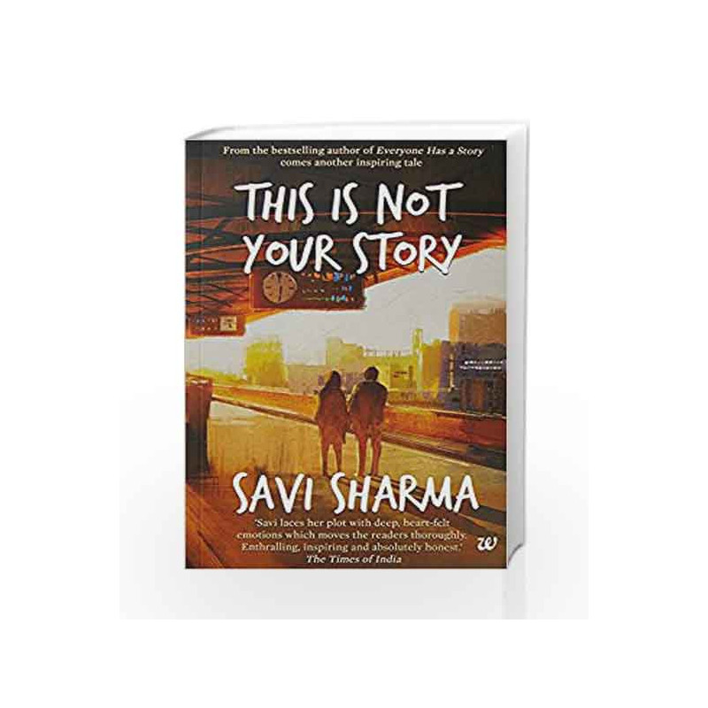 This Is Not Your Story by Savi Sharma Book-9789386224392