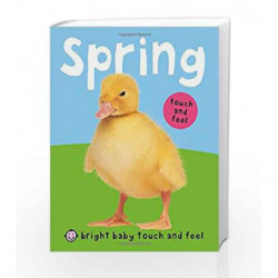 Bright Baby Touch and Feel Spring by Roger Priddy Book-9780312510060