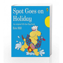 Spot Goes On Holiday by Hill, Eric Book-9780141343778