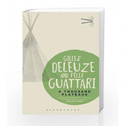 A Thousand Plateaus (Bloomsbury Revelations) by Gilles Deleuze Book-9781780935379