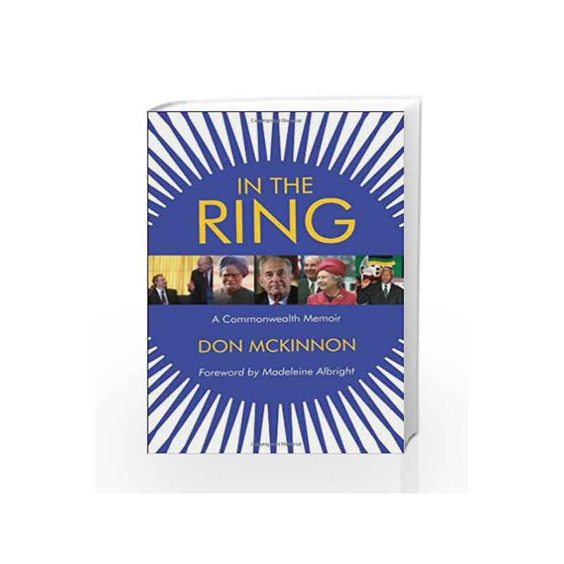 In the Ring: A Commonwealth Memoir by Don Mckinnon Book-9781908739261