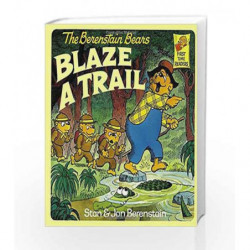 The Berenstain Bears Blaze a Trail (First Time Books(R)) by Stan Berenstain Book-9780394891323