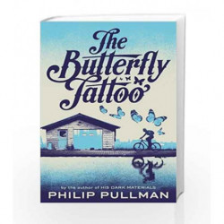 The Butterfly Tattoo by Philip Pullman Book-9781509838844