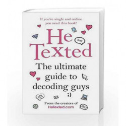 He Texted: The Ultimate Guide to Decoding Guys by Carrie Henderson-McDermott Book-9781780897288