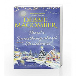 There's Something About Christmas by Debbie Macomber Book-9781848454477