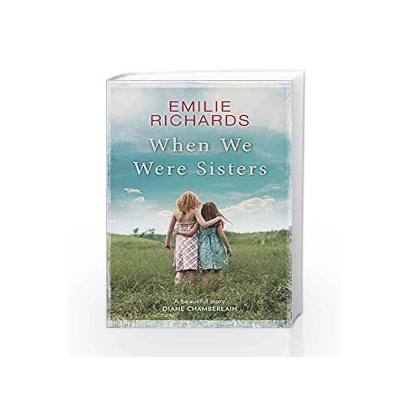 When We Were Sisters by Emilie Richards Book-9781848456631