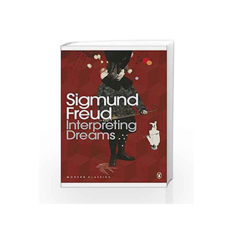 Modern Classics Interpreting Dreams (Penguin Modern Classics) by Sigmund Freud Book-9780141187082