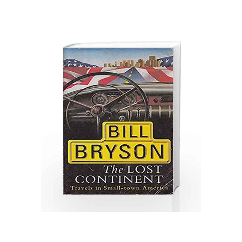 The Lost Continent by Bill Bryson Book-9780552998086