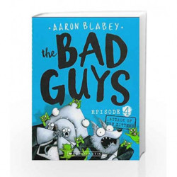The Bad Guys Episode 4: Attack of the Zittens by Aaron Blabey Book-9781760158774