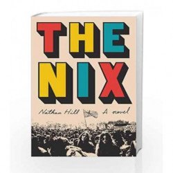 The Nix by Nathan Hill Book-9781509841899