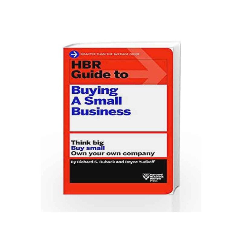 HBR Guide to Buying a Small Business (HBR Guide Series) by Richard S. Ruback Book-9781633692503