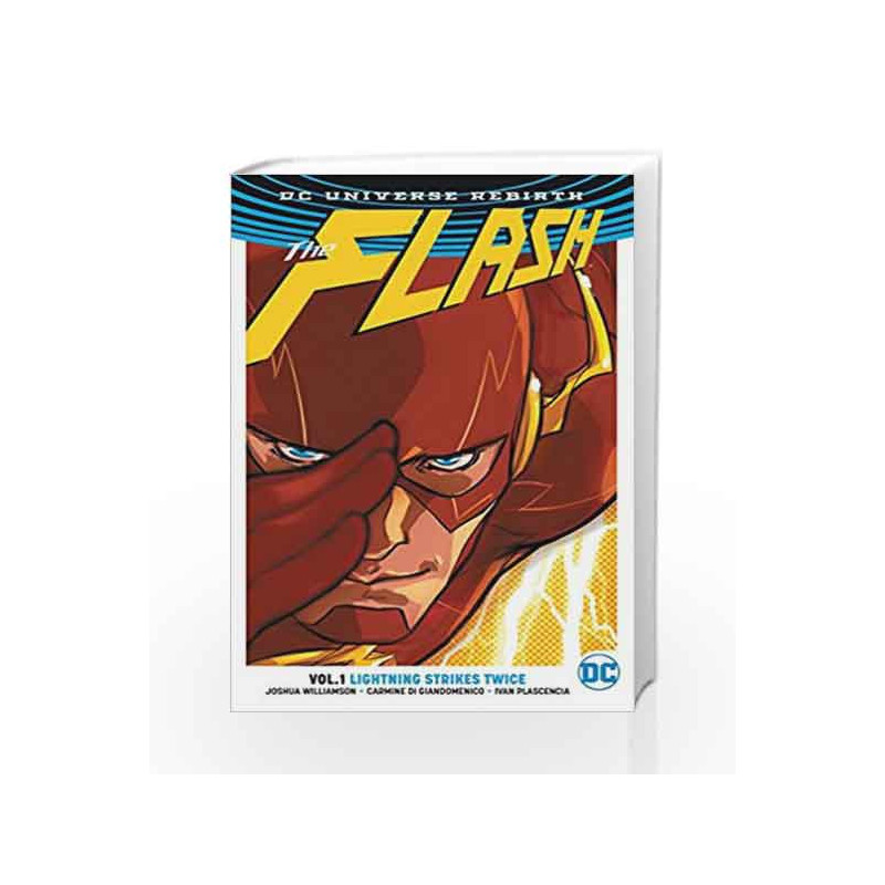 The Flash Vol. 1: Lightning Strikes Twice (Rebirth) by Joshua Williamson Book-9781401267841