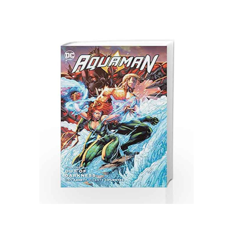 Aquaman Vol. 8 Out of Darkness by Dan Abnett Book-9781401268749