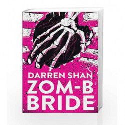 ZOM-B Bride by Darren Shan Book-9780857077905