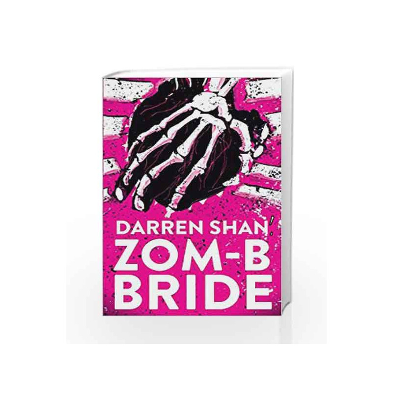 ZOM-B Bride by Darren Shan Book-9780857077905