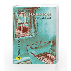 Greybeard (S.F. Masterworks) by Aldiss, Brian Book-9780575071131