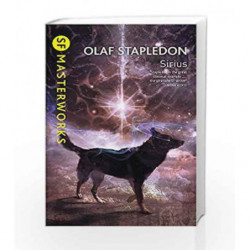 Sirius (S.F. Masterworks) by Olaf Stapledon Book-9780575099425