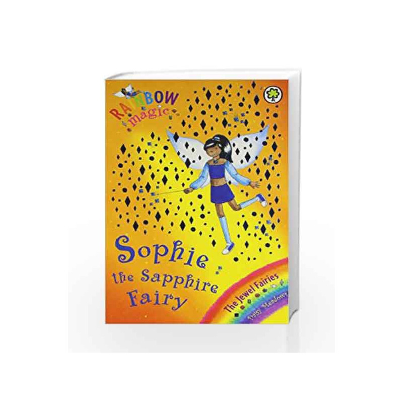 Rainbow Magic: The Jewel Fairies: 27: Sophie the Sapphire Fairy - India by Daisy Meadows Book-9781408331071