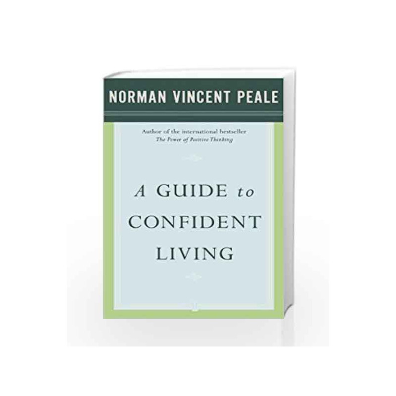 A Guide to Confident Living by PEALE NORMAN VINCENT Book-9780743234870