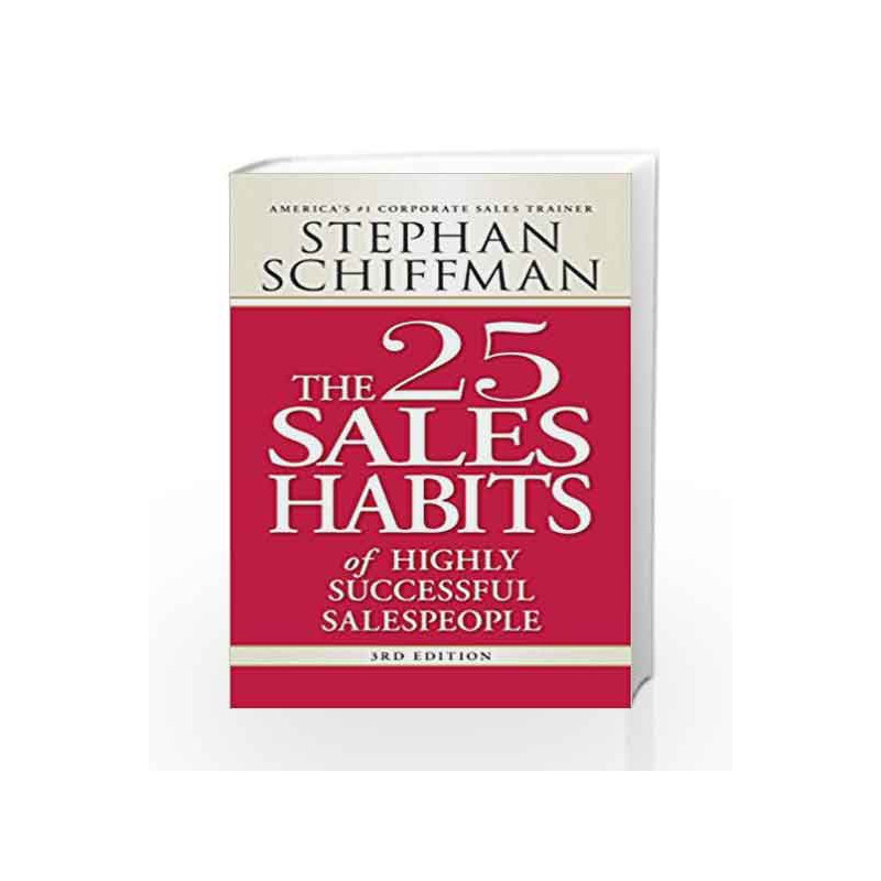 25 Sales Habits of Highly Successful Salespeople by Stephan Schiffman Book-9781598697575