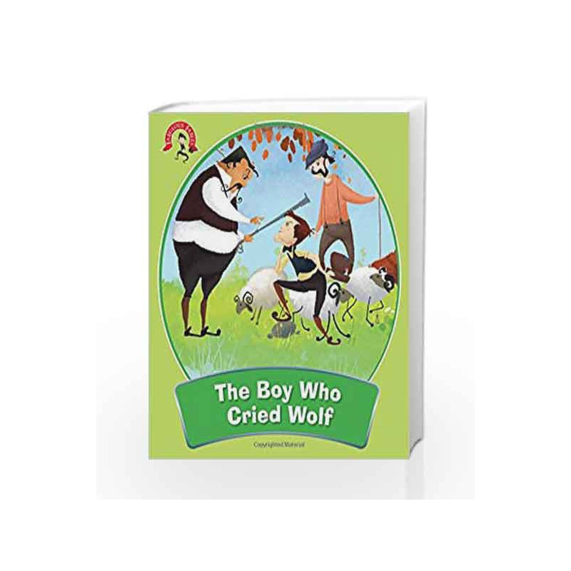 The Boy Who Cried Wolf: Fabulous Fables by NA Book-9789381607879