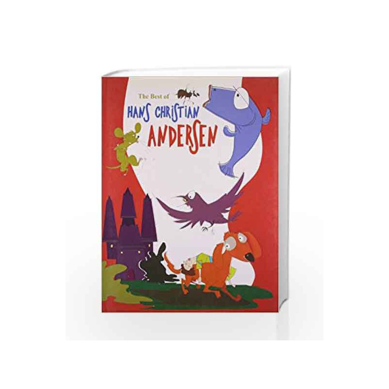 Best Of Hans Christian Andersen by HANS CHRISTIAN ANDERSEN Book-9789380070544