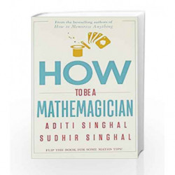 How to Be a Mathemagician by Aditi Singhal Book-9780143427483